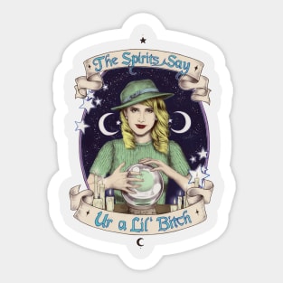 The Spirits Say Sticker